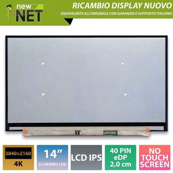 Display LCD IPS NE140QUM-N6A 5.0 - 14.0 pollici 3840x2160 4K UHD - 40 pin eDP 20mm